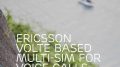 Ericsson VoiceLTE